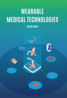 Nositelné lékařské technologie - Wearable Medical Technologies