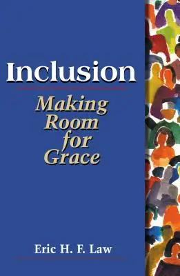 Začlenění: Všichni, kdo se podílejí na přípravě a realizaci misijních projektů, se mohou zapojit: Vytvořit prostor pro milost - Inclusion: Making Room for Grace