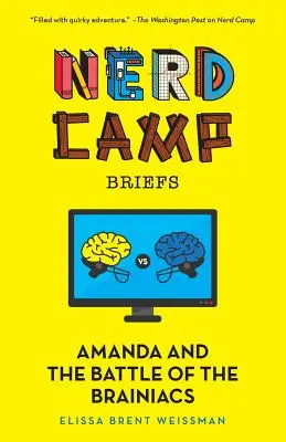 Amanda a bitva mozkomorů (Nerd Camp Briefs #2) - Amanda and the Battle of the Brainiacs (Nerd Camp Briefs #2)