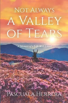 Not Always a Valley of Tears (Ne vždy údolí slz) - Not Always a Valley of Tears