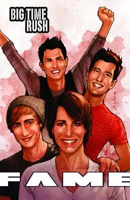 Sláva: Big Time Rush: Grafický román - Fame: Big Time Rush: A Graphic Novel
