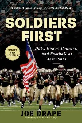 Vojáci na prvním místě: Povinnost, čest, vlast a fotbal ve West Pointu - Soldiers First: Duty, Honor, Country, and Football at West Point