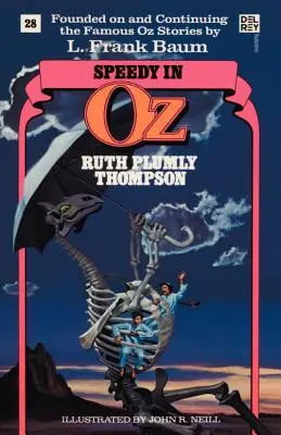 Speedy v zemi Oz (Wonderful Oz Books, č. 28) - Speedy in Oz (Wonderful Oz Books, No 28)