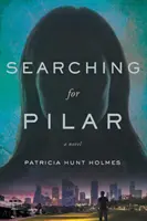 Hledání Pilar - Searching for Pilar