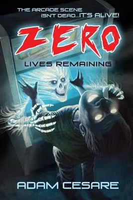Zbývá nula životů: A Haunted Arcade Story - Zero Lives Remaining: A Haunted Arcade Story