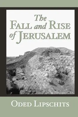 Pád a vzestup Jeruzaléma: Judsko pod babylonskou nadvládou - The Fall and Rise of Jerusalem: Judah Under Babylonian Rule