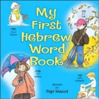 Můj první hebrejský slovník - My First Hebrew Word Book