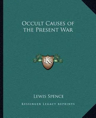 Okultní příčiny současné války - Occult Causes of the Present War