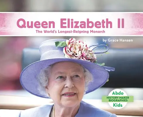 Královna Alžběta II.: nejdéle vládnoucí monarcha na světě - Queen Elizabeth II: The World's Longest-Reigning Monarch