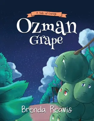 Ozman Grape: Příběh o odvaze - Ozman Grape: A Tale Of Courage