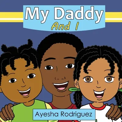 Můj táta a já - My Daddy and I