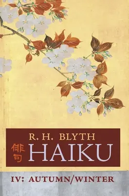 Haiku (svazek IV): Podzim / Zima - Haiku (Volume IV): Autumn / Winter