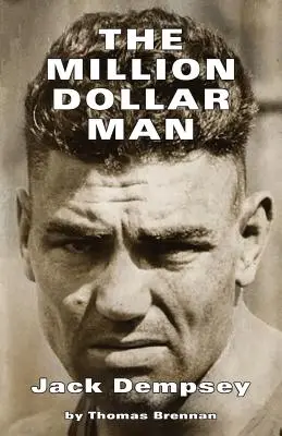 Milionový muž: Jack Dempsey: Milionový milionář - The Million Dollar Man: Jack Dempsey