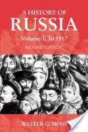 Dějiny Ruska 1. díl: Do roku 1917 - A History of Russia Volume 1: To 1917