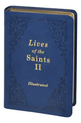 Životy svatých II - Lives of the Saints II