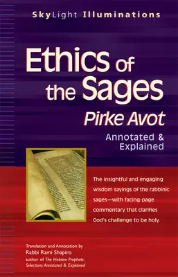 Etika mudrců: Pirke Avot - komentář a výklad - Ethics of the Sages: Pirke Avot--Annotated & Explained