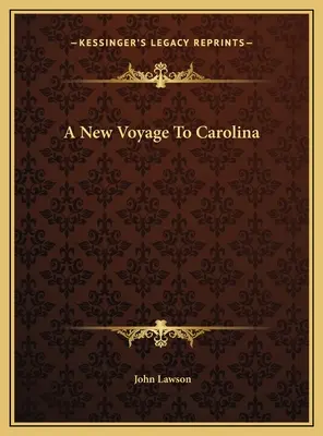 Nová cesta do Karoliny - A New Voyage To Carolina