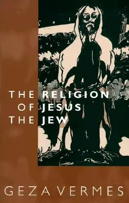 Náboženství Ježíše Žida - Religion of Jesus the Jew