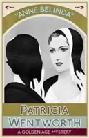 Anne Belinda: Záhada zlatého věku - Anne Belinda: A Golden Age Mystery