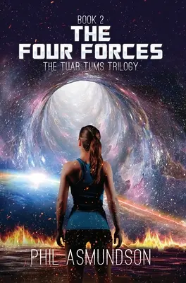 Trilogie Tuar Tums: Čtyři síly - The Tuar Tums Trilogy: The Four Forces