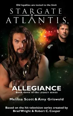 STARGATE ATLANTIS Věrnost (kniha Odkaz 3) - STARGATE ATLANTIS Allegiance (Legacy book 3)