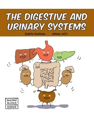Trávicí a močová soustava - The Digestive and Urinary Systems