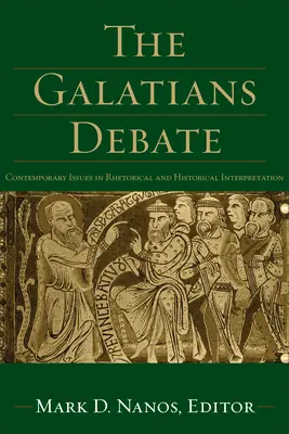Debata o listu Galatským: Současné otázky rétorické a historické interpretace. - The Galatians Debate: Contemporary Issues in Rhetorical and Historical Interpretation