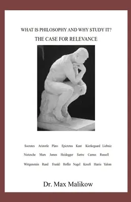Co je filosofie a proč ji studovat? - What Is Philosophy and Why Study It?: The Case for Relevance