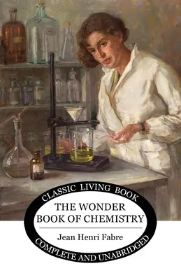Zázračná kniha chemie - The Wonder Book of Chemistry