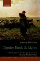 Důstojnost, postavení a práva - Dignity, Rank, and Rights