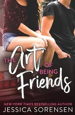 Umění být přáteli - The Art of Being Friends