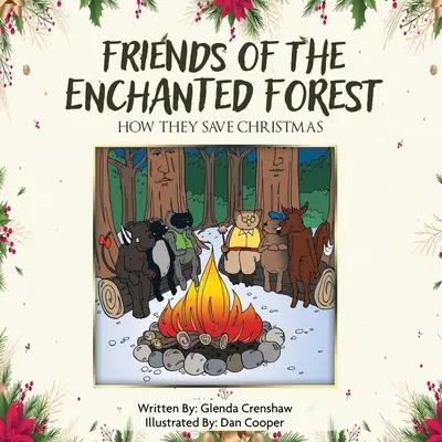 Přátelé kouzelného lesa: Jak zachraňují Vánoce - Friends Of The Enchanted Forest: How They Save Christmas