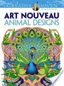 Creative Haven Secesní zvířecí vzory Omalovánky - Creative Haven Art Nouveau Animal Designs Coloring Book