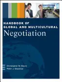 Příručka globálního a multikulturního vyjednávání - Handbook of Global and Multicultural Negotiation