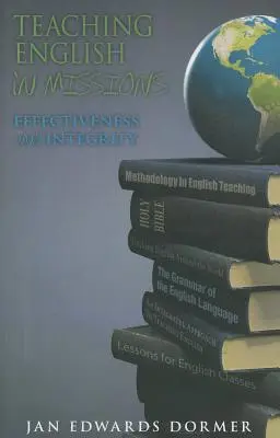 Výuka angličtiny v misiích*: Efektivita a integrita - Teaching English in Missions*: Effectiveness and Integrity