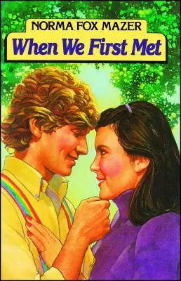 Když jsme se poprvé setkali - When We First Met