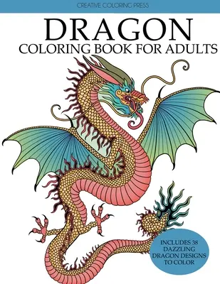 Dračí omalovánky pro dospělé - Dragon Coloring Book for Adults