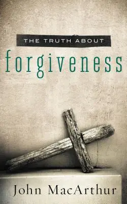 Pravda o odpuštění - Truth about Forgiveness