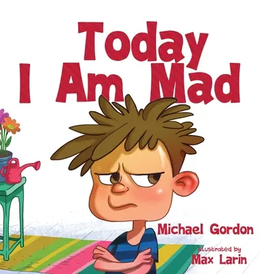 Dnes jsem naštvaný - Today I am Mad