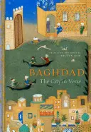 Bagdád: Město ve verších - Baghdad: The City in Verse