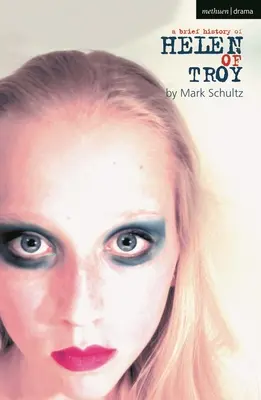 Stručná historie Heleny Trojské - A Brief History of Helen of Troy