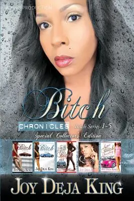Bitch Chronicles...Special Collector's Edition: Série Bitch 1-5 - Bitch Chronicles...Special Collector's Edition: Bitch Series 1-5