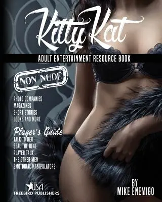 Kitty Kat: Zábava pro dospělé, která se netýká nahoty, zdrojová kniha - Kitty Kat: Adult Entertainment Non-Nude Resource Book
