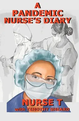 Deník zdravotní sestry při pandemii (tvrdá vazba) - A Pandemic Nurse's Diary (hardcover)