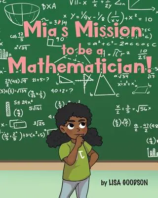 Miino poslání stát se matematičkou! - Mia's Mission to be a Mathematician!