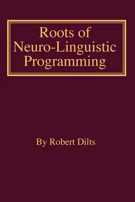 Kořeny neurolingvistického programování - Roots of Neuro-Linguistic Programming