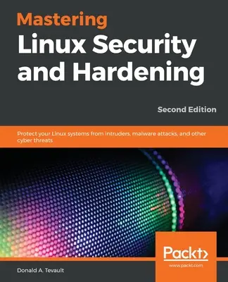 Zvládnutí zabezpečení a zabezpečení systému Linux - Mastering Linux Security and Hardening