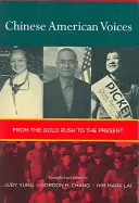 Hlasy čínských Američanů: Od zlaté horečky po současnost - Chinese American Voices: From the Gold Rush to the Present
