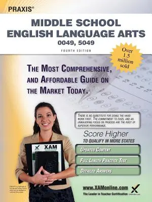 Praxis Middle School English Language Arts 0049, 5049 Teacher Certification Study Guide Příprava na testování - Praxis Middle School English Language Arts 0049, 5049 Teacher Certification Study Guide Test Prep