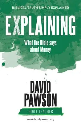 VYSVĚTLENÍ, co říká Bible o penězích - EXPLAINING What the Bible says about Money